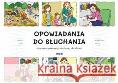 Opowiadania do słuchania Małgorzata Nowak, Jowita Wilk 9788365423870