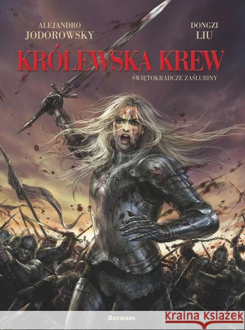 Królewska Krew T.1  Świętokradcze Zaślubiny Jodorowsky Alejandro 9788365454089