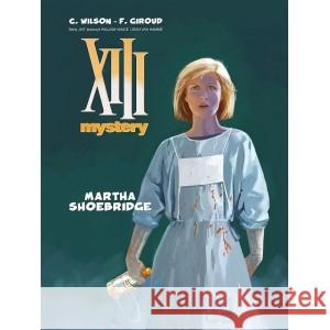 XIII Mystery T.8 Martha Shoebridge Frank Giroud 9788365465085