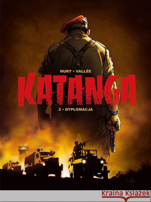 Katanga T.2 Dyplomacja Nury Fabien Vallee Sylvain 9788365465252