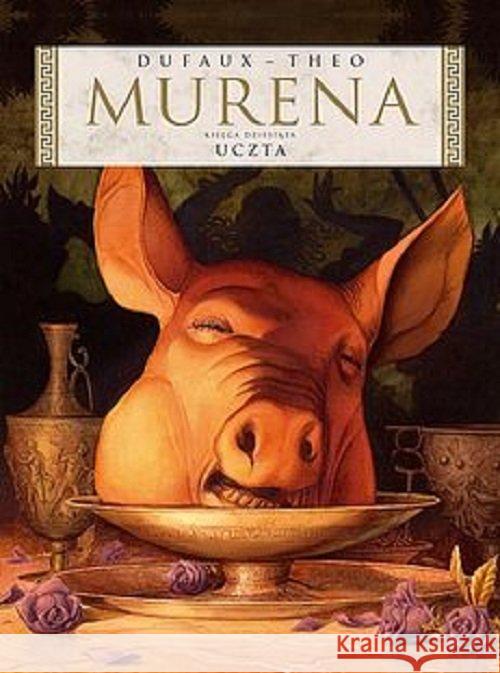 Murena T.10 Uczta Dufaux Jean 9788365465382 Taurus Media