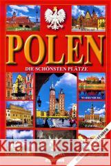 Polska. Najpiękniejsze miejsca - wersja niemiecka Rafał Jabłoński 9788365489036