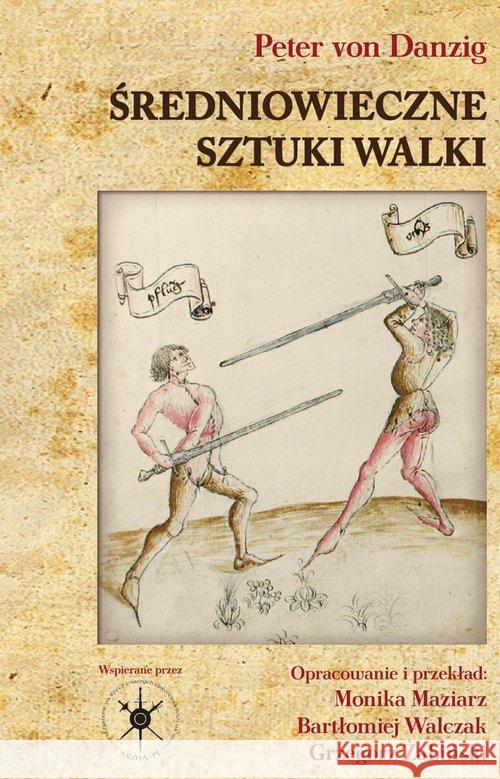 Średniowieczne sztuki walki Danzig von Peter 9788365495518 Napoleon V
