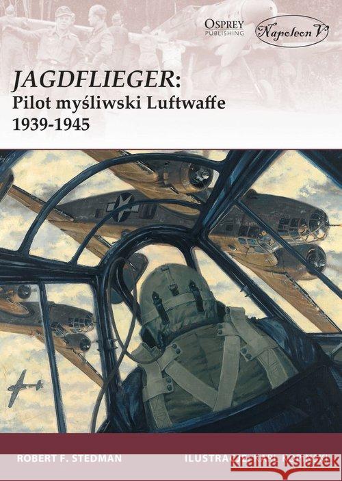 Jagdflieger Stedman Robert F. 9788365495877