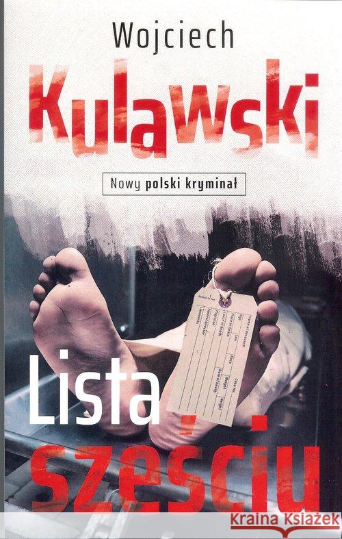 Lista sześciu Kulawski Wojciech 9788365499837 Ciekawe Miejsca