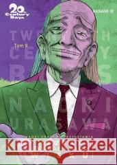 20th Century Boys. Chłopaki z XX wieku T.9 Naoki Urasawa 9788365520814