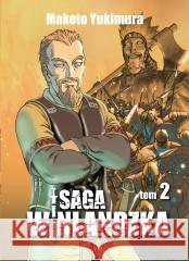 Saga winlandzka T.2 Makoto Yukimura 9788365520920