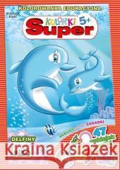 Super kolorki. Delfiny Krzysztof Kopeć 9788365531469