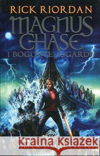 Magnus Chase i bogowie Asgardu T.3 Statek... Riordan Rick 9788365534668 Galeria Książki