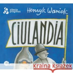Ciulandia audiobook WANIEK HENRYK 9788365558602