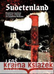 Sudetenland Leos Kysa (Frantisek Kotleta) 9788365558875