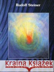 Myśleć sercem w.3 Rudolf Steiner 9788365561237