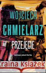 Przejęcie Wojciech Chmielarz 9788365586629