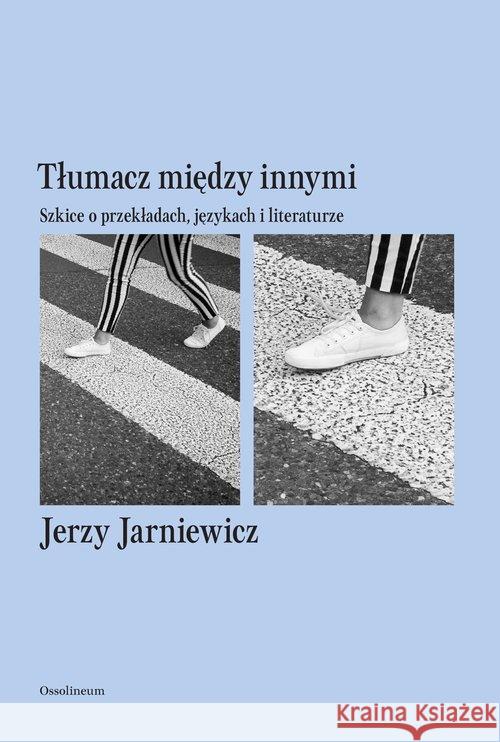 Tłumacz między innymi Jarniewicz Jerzy 9788365588647