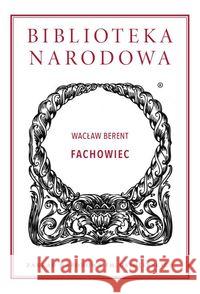 Fachowiec Berent Wacław 9788365588678