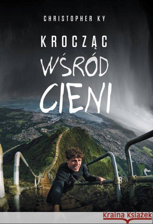 Krocząc wśród cieni KY Christopher 9788365590053