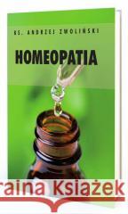 Homeopatia Andrzej Zwoliński 9788365600875