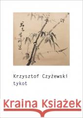 tykot Krzysztof Czyżewski 9788365614612