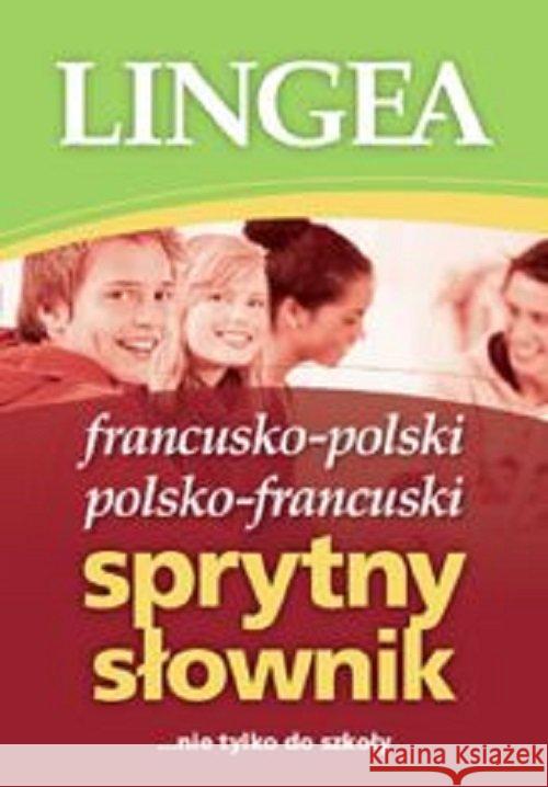 Sprytny słownik francusko-pol i pol-franc. w.2017  9788365633132 Lingea