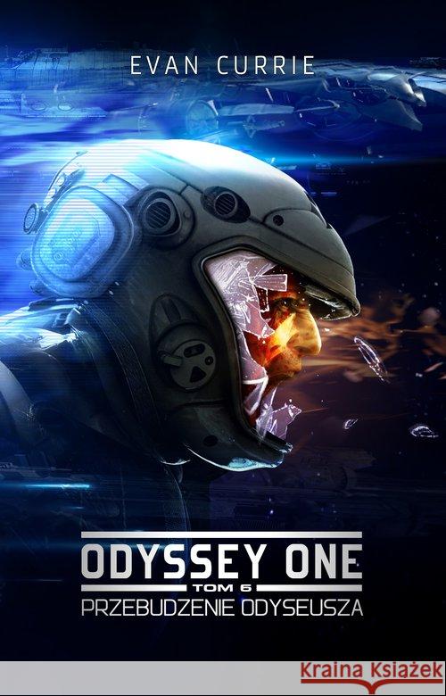 Odyssey One T.6 Przebudzenie Odyseusza Currie Evan 9788365661579
