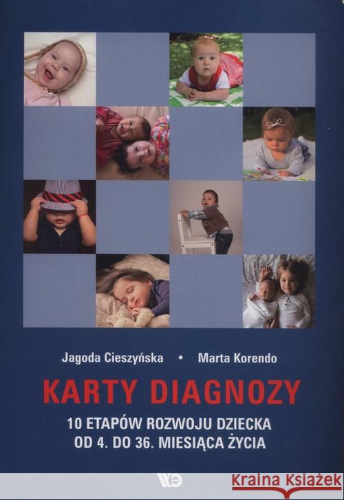 Karty diagnozy. 10 stapów rozwoju dziecka... Cieszyńska Jagoda Korendo Marta 9788365669438 Wydawnictwo Edukacyjne