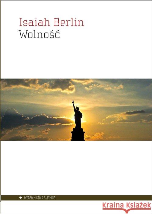 Wolność Berlin Isaiah 9788365680228 Aletheia