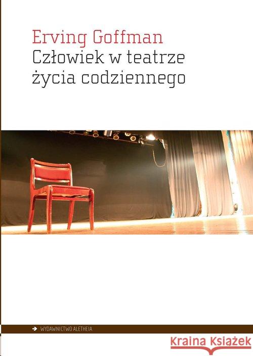 Człowiek w teatrze życia Goffman Erving 9788365680693