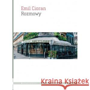 Rozmowy Emil Cioran 9788365680914