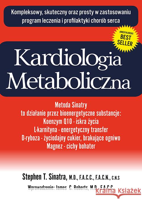 Kardiologia metaboliczna Sinatra Stephen T. 9788365717061 Aba