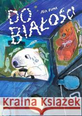 Do białości Ala Flora 9788365739452