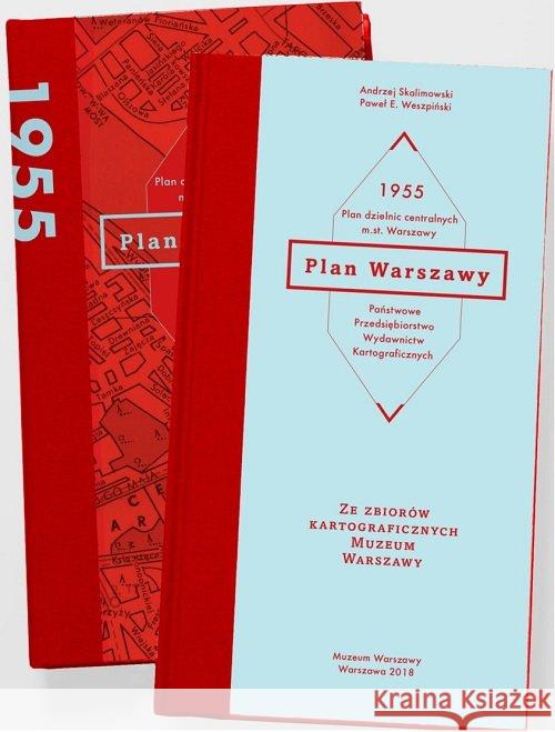 Plan Warszawy 1955 / Muzeum Warszawy praca zbiorowa 9788365777669 Muzeum Warszawy