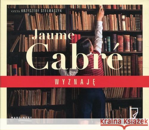 Wyznaję. Audiobook Cabre Jaume 9788365780294 Marginesy
