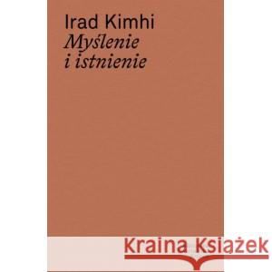 Myślenie i istnienie KIMHI IRAD 9788365787538