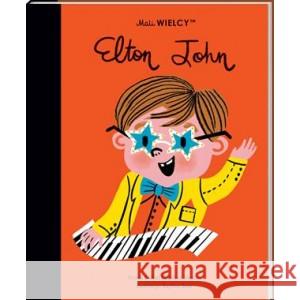 Mali Wielcy Elton John SANCHEZ-VEGARA MARIA ISABEL 9788365793805