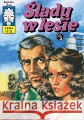 Kapitan Żbik T.52 Ślady w lesie w.2 Władysław Krupka, Jerzy Wróblewski 9788365803962