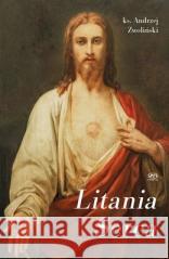 Litania Serca Andrzej Zwoliński 9788365829580