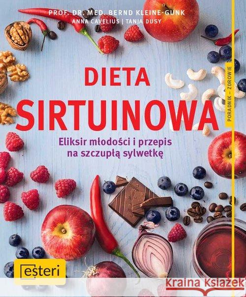 Dieta sirtuinowa Kleine-Gunk Bernd Cavelius Anna Dusy Tanja 9788365835871 Esteri