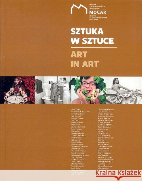 Sztuka w sztuce  9788365851000 Muzeum Sztuki Współczesnej w Krakowie