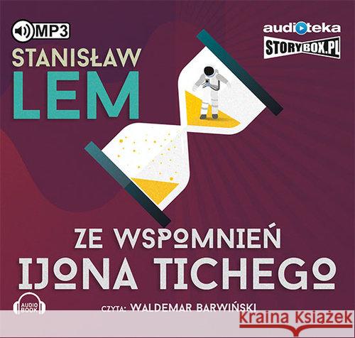 Ze wspomnień Ijona Tichego. Audiobook Lem Stanisław 9788365864468 Heraclon