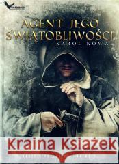 Agent jego Świątobliwości Karol Kowal 9788365904782