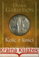 Kość z kości (elegancka edycja) Diana Gabaldon 9788365928306