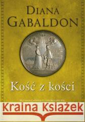 Kość z kości Diana Gabaldon 9788365928467