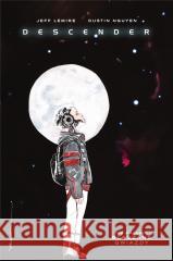 Descender T.1 Blaszane Gwiazdy Jeff Lemire, Dustin Nguyen, Steve Wands 9788365938053