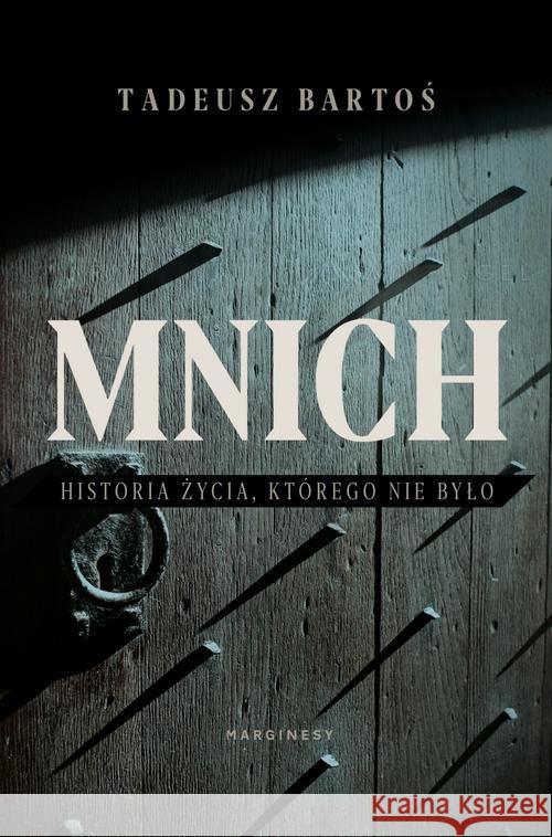 Mnich Bartoś Tadeusz 9788365973948