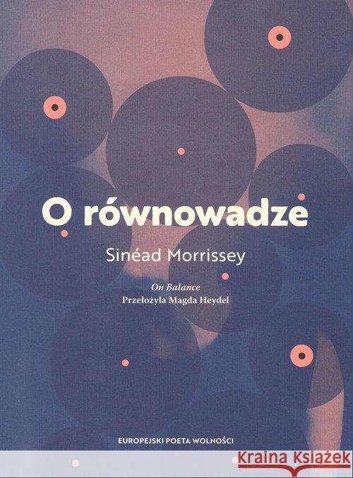 O równowadze Morrissey Sinead 9788366003453 Instytut Kultury Miejskiej