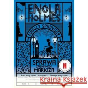 Enola Holmes T.1 Sprawa zaginionego markiza SPRINGER NANCY 9788366005846