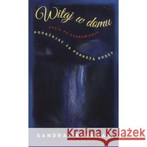 Witaj w domu. Podążając za podróżą Duszy INGERMAN SANDRA 9788366034587