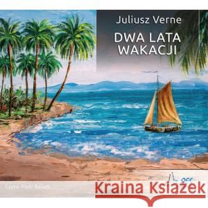 Dwa lata wakacji Audiobook VERNE JULIUSZ 9788366044272