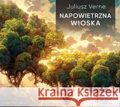 Napowietrzna wioska Audiobook Juliusz Verne 9788366044302