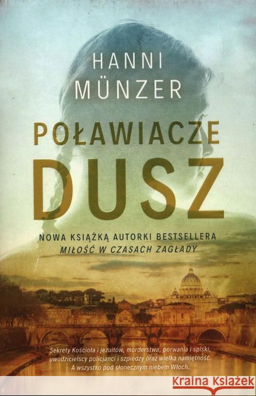 Poławiacze dusz Munzer Hanni 9788366071643